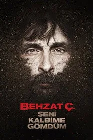 Behzat Ç.: Seni Kalbime Gömdüm posteri