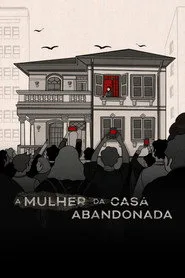 A Mulher da Casa Abandonada 1. sezon