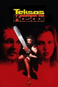 Teksas Kasabı posteri
