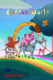 Centaurworld 1. sezon