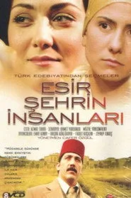 Esir Şehrin İnsanları 1. sezon