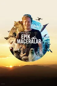 Bertie Gregory ile Epik Maceralar posteri