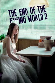 The End of the F***ing World 2. sezon