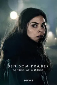 Darkness: Those Who Kill 3. sezon