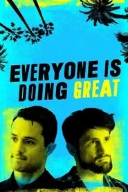 Everyone Is Doing Great posteri