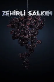 Zehirli Salkım 1. sezon