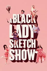 A Black Lady Sketch Show 1. sezon