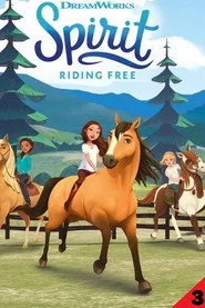 Spirit: Riding Free 3. sezon