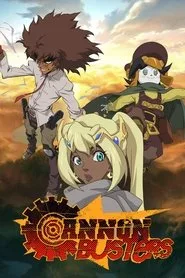 Cannon Busters 1. sezon