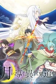 TSUKIMICHI -Moonlit Fantasy- posteri