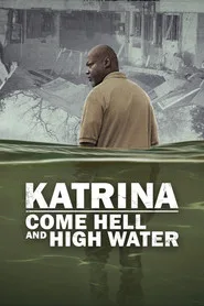 Katrina: Bir Felaketin 20 Yıllık Hikâyesi posteri