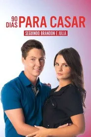 90 Dias Para Casar: Seguindo Brandon e Julia 1. sezon