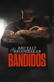 Brutalt Broderskab: Bandidos 1. sezon