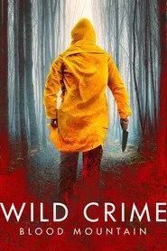 Wild Crime: Blood Mountain 1. sezon