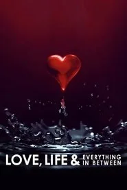 Love, Life & Everything in Between 1. sezon