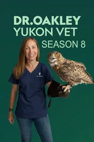 Dr. Oakley, Yukon Vet 8. sezon