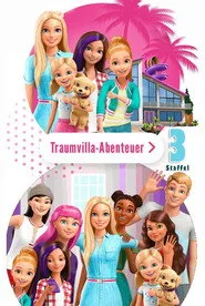 Barbie: Dreamhouse Adventures 3. sezon