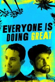 Everyone Is Doing Great 1. sezon
