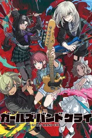 Girls Band Cry 1. sezon