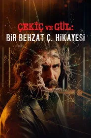 Çekiç ve Gül: Bir Behzat Ç. Hikayesi 1. sezon