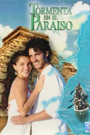 Tormenta en el Paraíso 1. sezon
