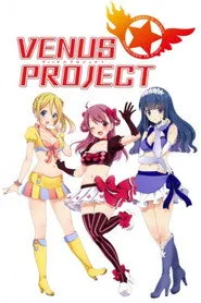 VENUS PROJECT -CLIMAX- 1. sezon