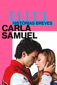 Élite Öyküler: Carla ve Samuel 1. sezon