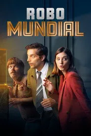Robo mundial 1. sezon