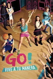 GO! Vive a tu Manera posteri