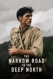 The Narrow Road to the Deep North posteri