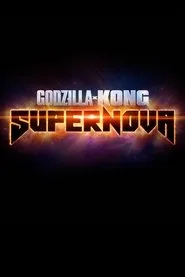 Godzilla x Kong: Supernova posteri