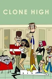 Clone High posteri