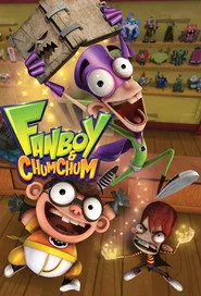 Fanboy and Chum Chum posteri