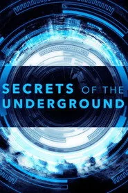 Secrets of the Underground posteri