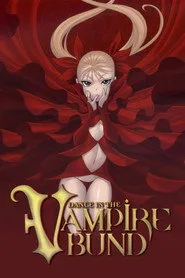 Dance in the Vampire Bund 1. sezon