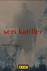 Türkiye'deki Seri Katiller 1. sezon