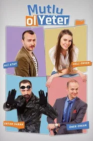 Mutlu Ol Yeter posteri