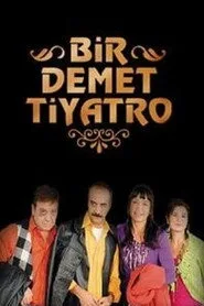 Bir Demet Tiyatro 1. sezon