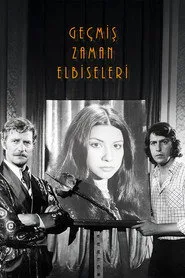 Geçmiş Zaman Elbiseleri posteri