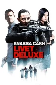 Snabba cash - Livet deluxe posteri