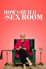 How To Build a Sex Room 1. sezon