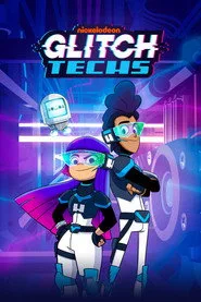 Glitch Techs posteri