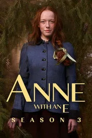 Anne with an E 3. sezon