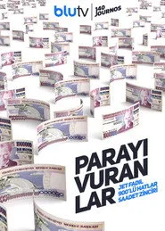 Parayı Vuranlar posteri