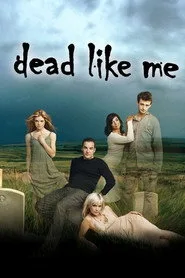 Dead Like Me 2. sezon