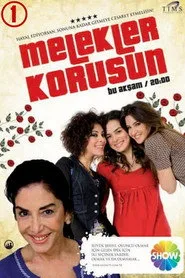 Melekler Korusun 1. sezon