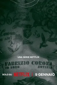 Fabrizio Corona: Io sono notizia 1. sezon