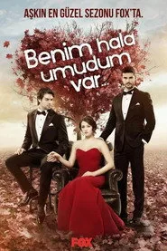 Benim Hâlâ Umudum Var 1. sezon
