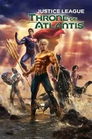 Adalet Birliği: Atlantis Tahtı posteri