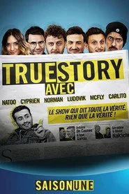 True Story Avec 1. sezon
